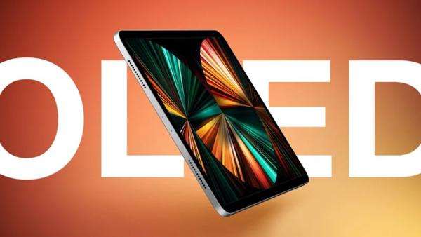 蘋果或調(diào)整OLED iPad Pro路線圖，但OLED化進程堅定推進
